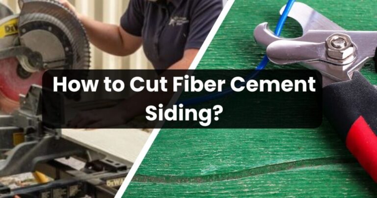 How to Cut Fiber Cement Siding?